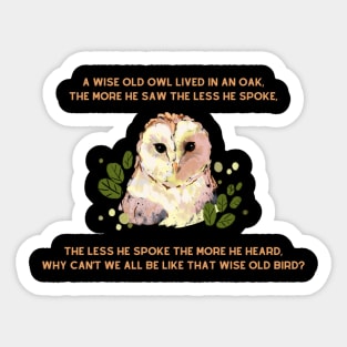 A wise old owl lived in an oak nursery rhyme Sticker